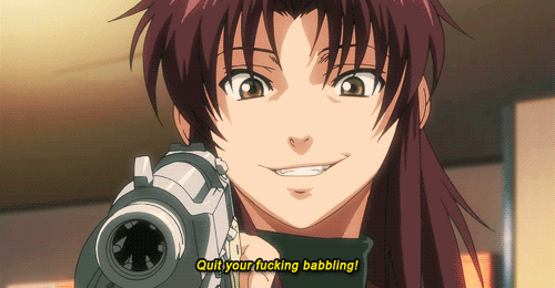 Black lagoon revy gif comp. Black lagoon is a great anime where in a rare case the dub is 100% better than the sub. 2 full seasons out, one half season, and a f