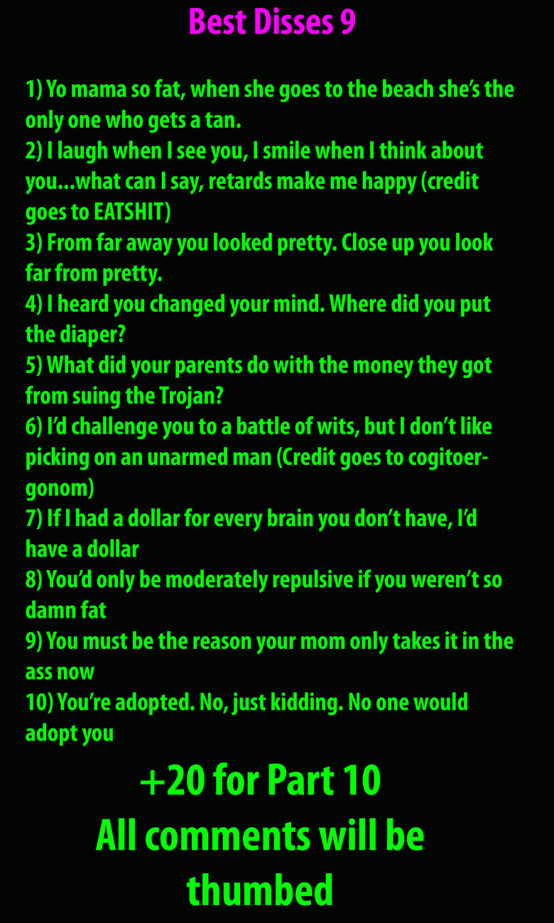 Best Disses Part 9 Best Disses Part 9. Part 10:/funny_pictures/679331/Best+Disses+Part+10/<br /> Part 8:/funny_pictures/672892/Best+Disses+Part+8/<br /> Part 7:/funny_