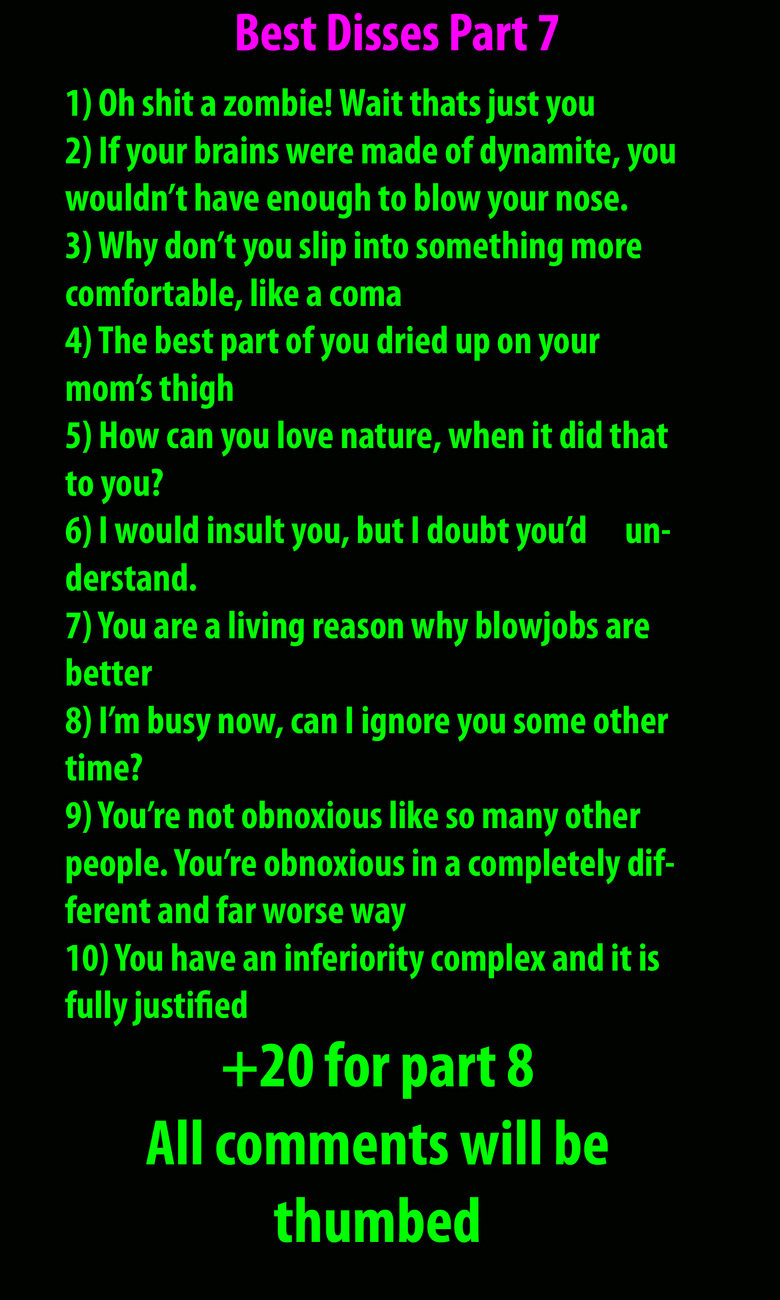 Best Disses Part 7 Best Disses Part 7. Part 10:/funny_pictures/679331/Best+Disses+Part+10/<br /> Part 9:/funny_pictures/673835/Best+Disses+Part+9/<br /> Part 8:/funny_