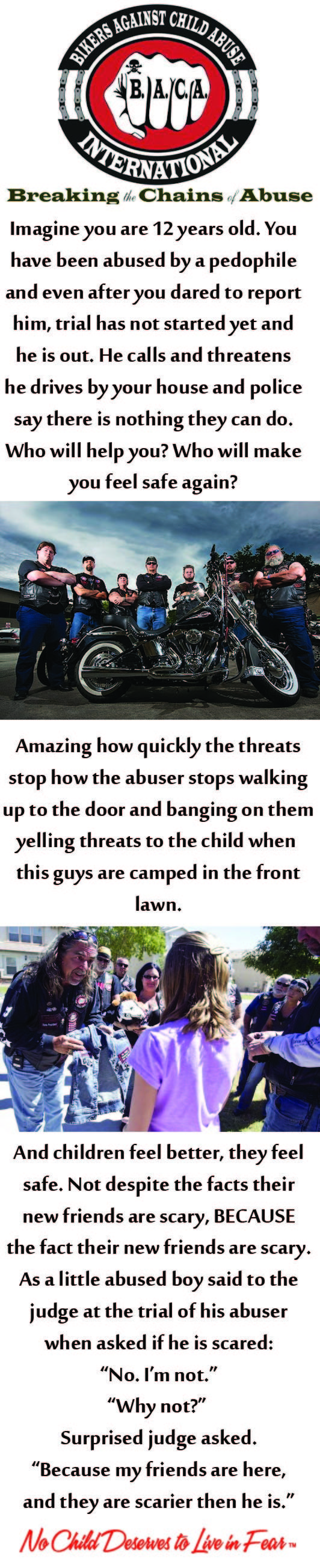 Bikers are awesome Bikers are awesome. Read the article for yourself. www.azcentral.com/news/azliving/articles/2012/07/13/20120713bikers-against-child-abuse-make-abuse-victims-fee