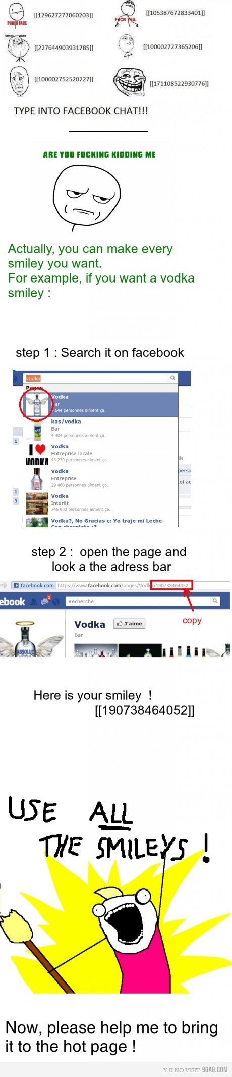 Facebook smileys? Facebook smileys?. EDIT: I DO NOT GIVE CREDIT TO 9GAG, WE FJERS ARE WAY BETTER. You guys argue about anything when it comes to these type of posts. Edit: 9gag o
