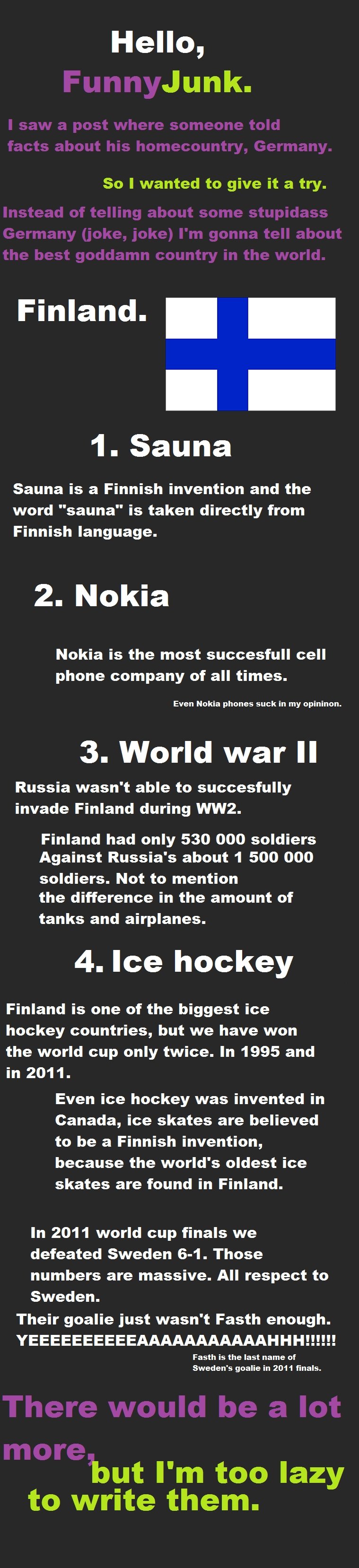 Finland. Finland.. Part 2: /funny_pictures/2401171/Finland+2/ Part 3: /funny_pictures/2402626/Finland+3/ ______________________________________________________ Oh and he