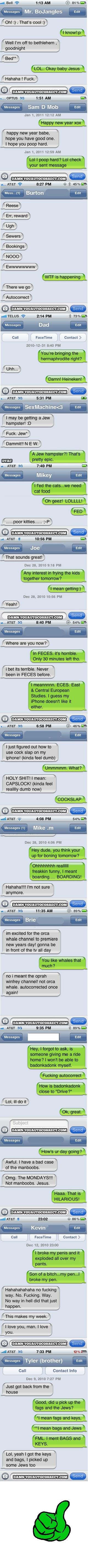 For the laffs For the laffs. source: www.damnyouautocorrect.com/<br /> I'll post more if it gets thumbs =)<br /> parts two and three v v v<br /> /funny_pict