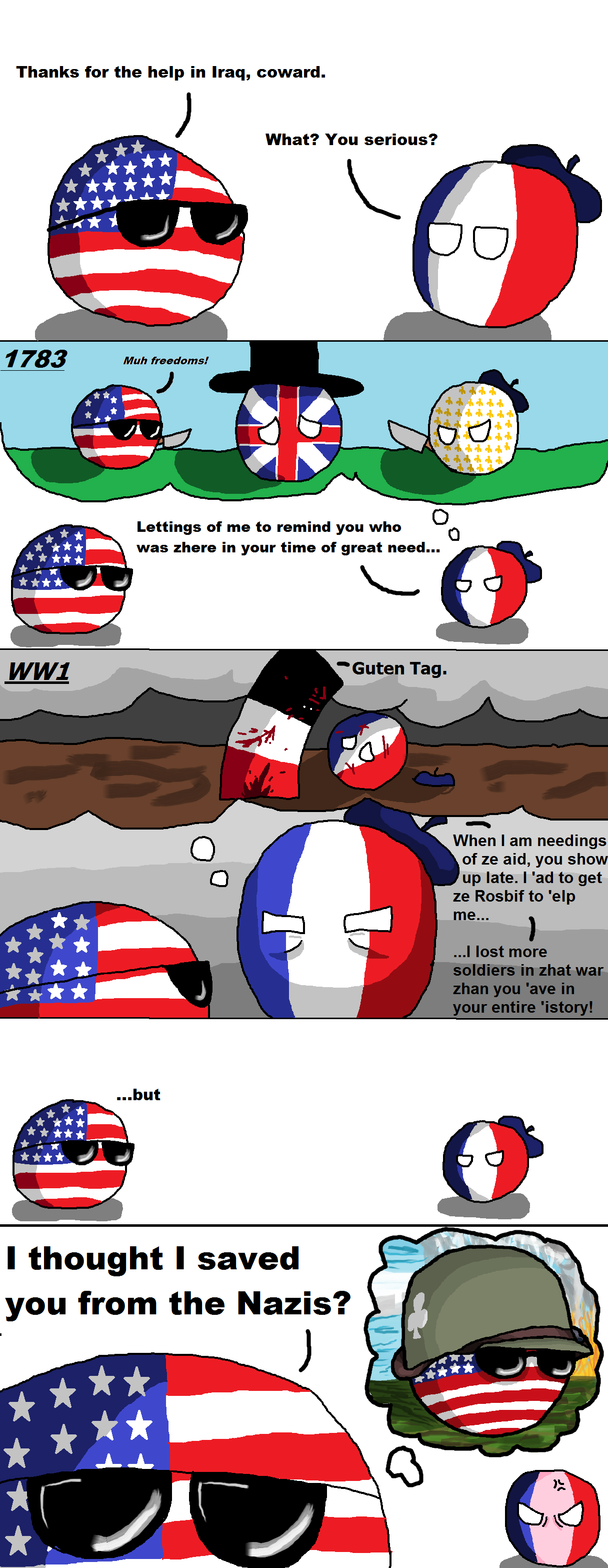France Surrendersurrendersurrenders. r/polandball France has had enough of 'Murica's .. Thanks for the help in Iraq, coward. What? You serious? Lettings of me t