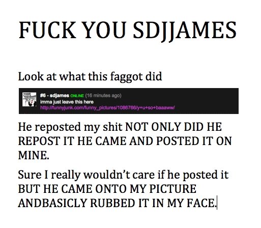 FUCK YOU FUCK YOU. He reposted on copied my AND GOT FRON PAGE<br /> his /funny_pictures/1086766/y+u+so+baaaww/<br /> mine only 15 thumbs up /showcomment/1180