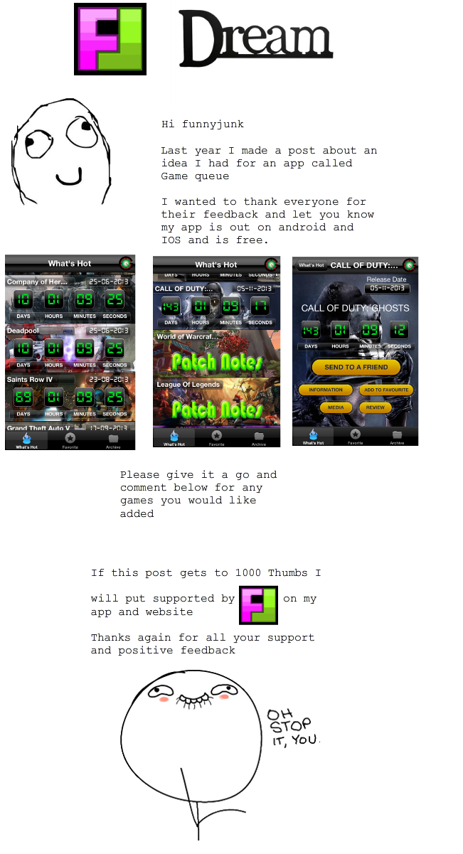 Funny junk dream Funny junk dream. Thanks everyone for all your support! This is my dream to be app developer and I'm hoping to make enough money to pay for some ad's to get my