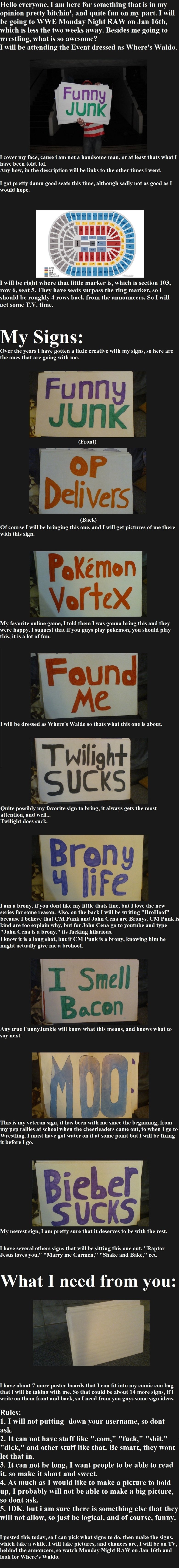 FunnyJunk at WWE FunnyJunk at WWE. god damn you white lines i missed to fill in. thanks to hitcher and kelech for proof reading. here are the links /funny_pictures/1683407/Funny