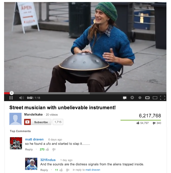 Just some YouTube commentary Genius Just some YouTube commentary Genius. I seriously lol'd Video can be found here: www.youtube.com/watch?v=mS8eipuXYWg&feature=endscreen&NR=1. Street musician with