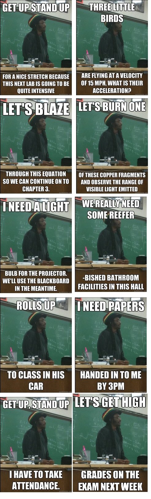 Rasta Science Teacher Comp Rasta Science Teacher Comp. Check out my profile and subscribe for other funny stuff! /funny_pictures/1962621/Rasta+Science+Teacher+Part+2/. Bums run It Inc: :
