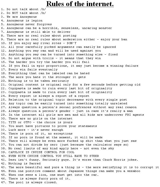 Rules of the Internet Rules of the Internet. /funny_pictures/1643730/Rules+of+the+internet+v2/<br /> This is for all the Newfags out there that dont know.<br /> /b/ inven