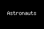 Astronauts