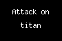 Attack on titan