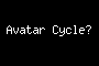 Avatar Cycle?