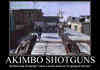 AKIMBO SHOTGUNS