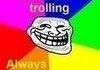 Arrt of trolling