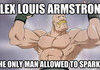ALEX LOUIS ARMSTRONG!!!