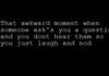 awkward moment