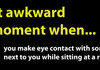 Awkward Moment When...
