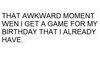 Awkward moment