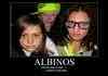 Albinos