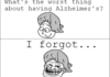 Alzheimer's is a Bitch