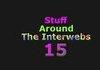 Stuff around the interwebs 15