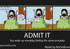 ADMIT IT