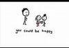You Could Be Happy